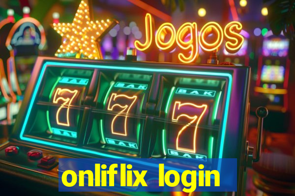 onliflix login